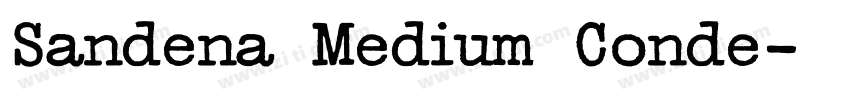 Sandena Medium Conde字体转换 Sandena Medium Conde字体转换